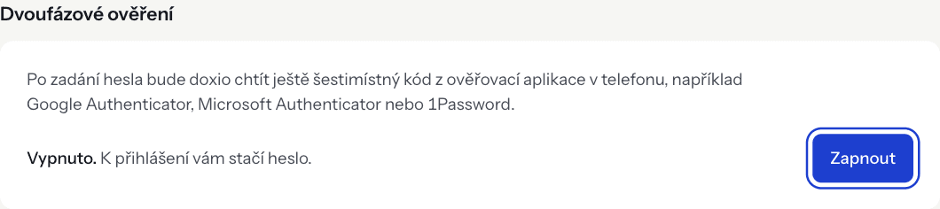 Část Dvoufázové ověření v Nastavení → Zabezpečení, dokud je vypnuté.